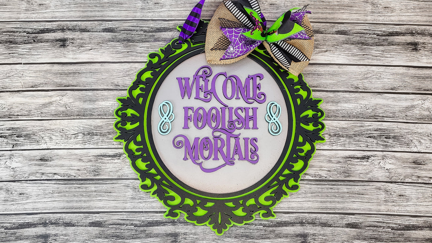 Welcome Foolish Mortals Haunted Mansion Mirror Door Hanger