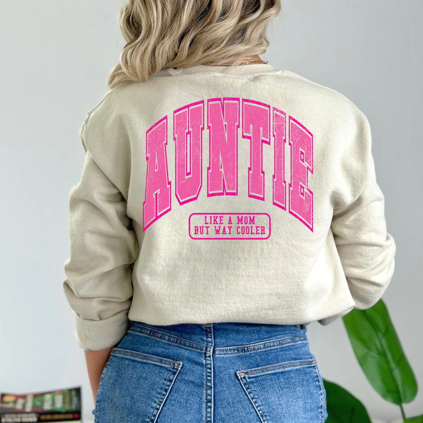 Auntie - like a mom, but way cooler -  Screen print Transfer